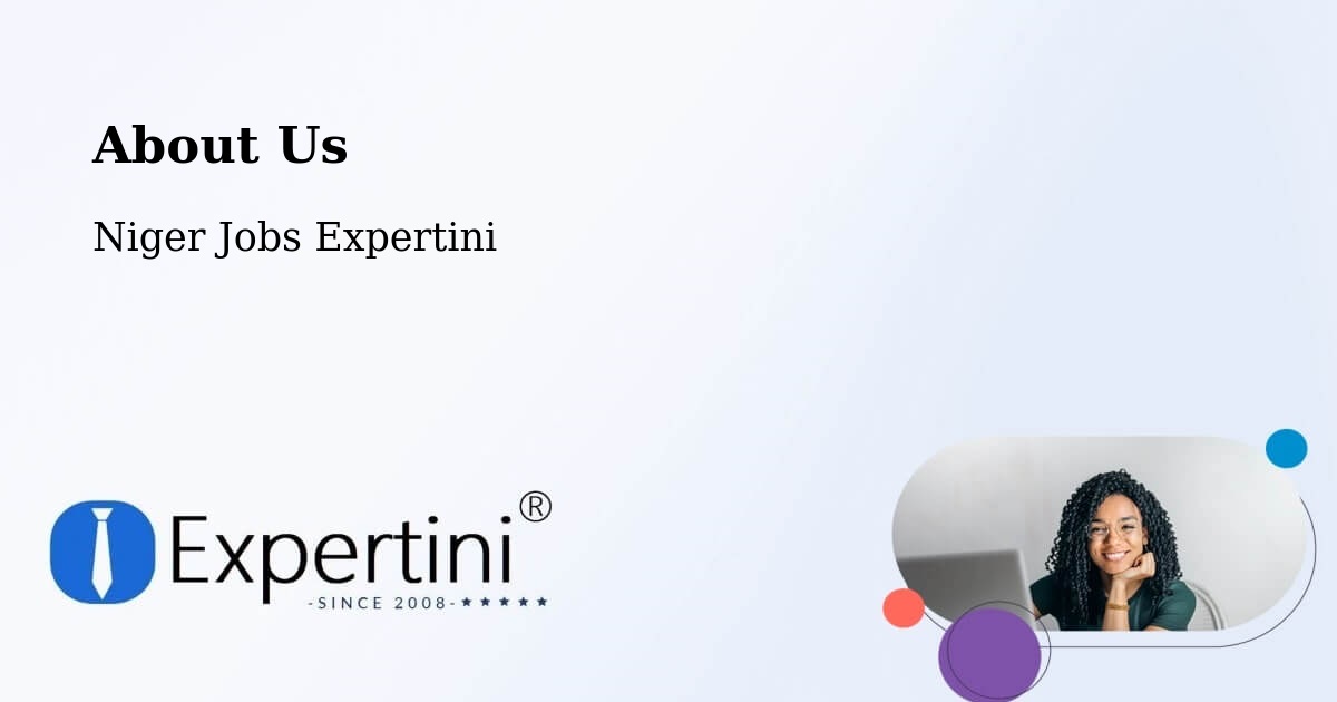 About Expertini Recruitment Platform  – Aguié - Aguié, Niger Jobs Expertini